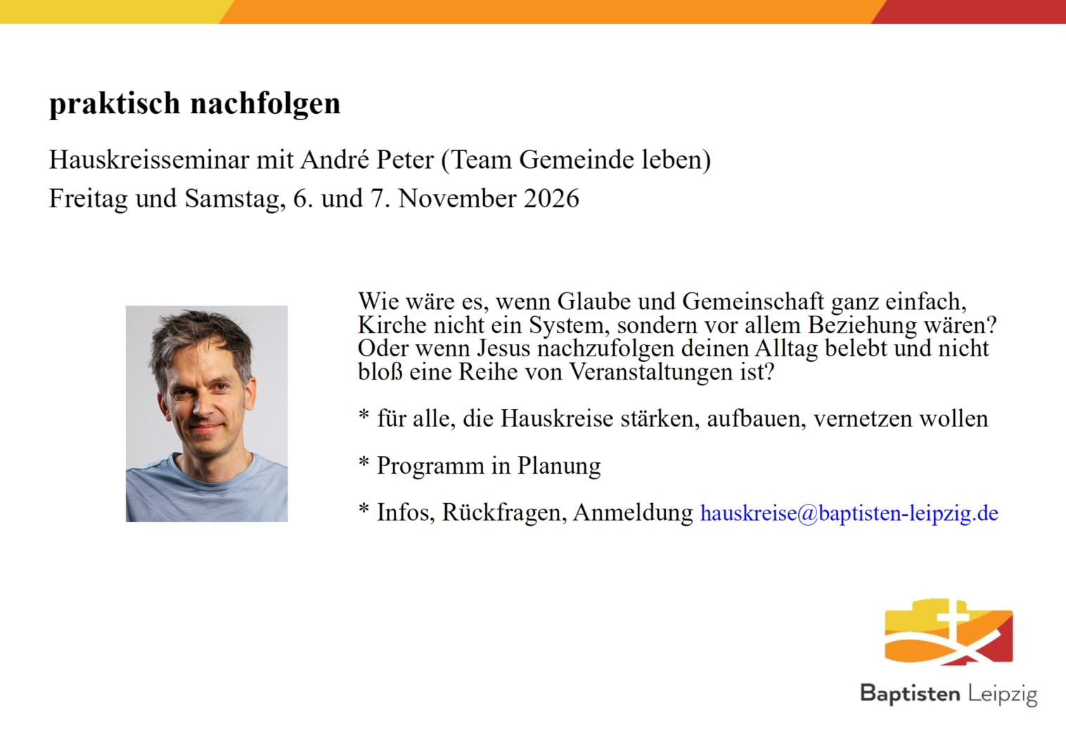 Vorschau: Seminar für Hauskreise im November Hauskreis-Seminar mit André Peter November 2026